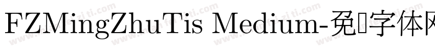 FZMingZhuTis Medium字体转换
